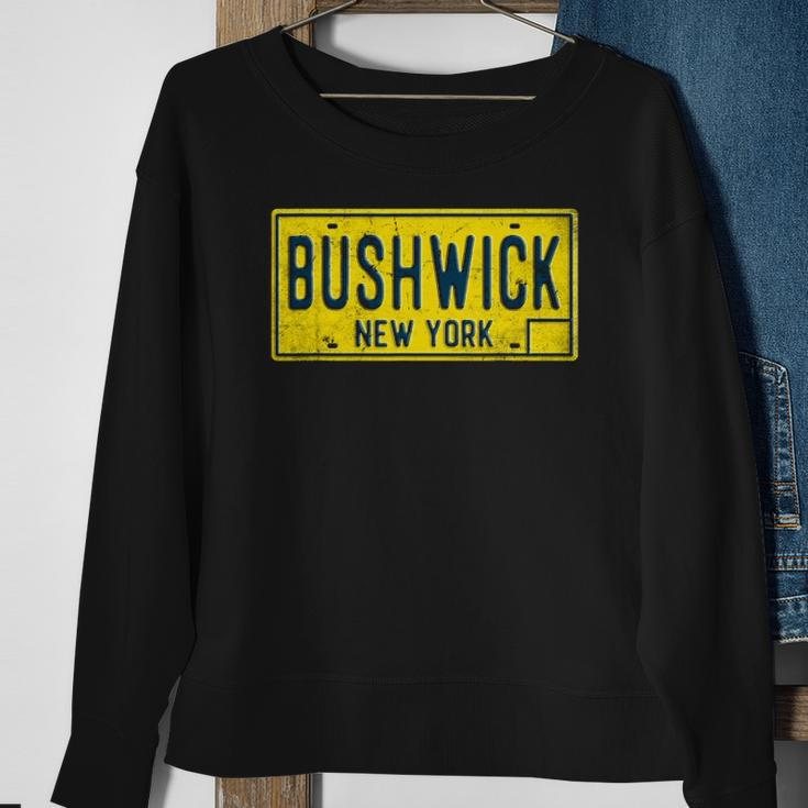 Bushwick Brooklyn New York Old Retro Vintage License Plate Sweatshirt Gifts for Old Women
