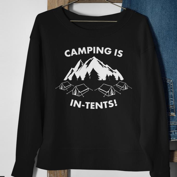 Camping Is In Tents Intents Funny Tshirt Sweatshirt Gifts for Old Women