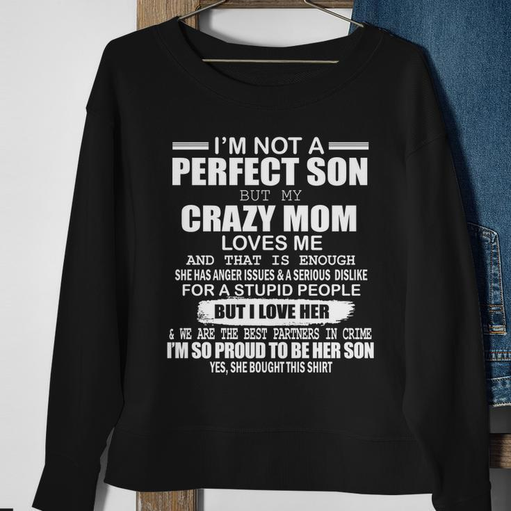 Crazy Mom And Perfect Son Funny Quote Tshirt Sweatshirt Gifts for Old Women