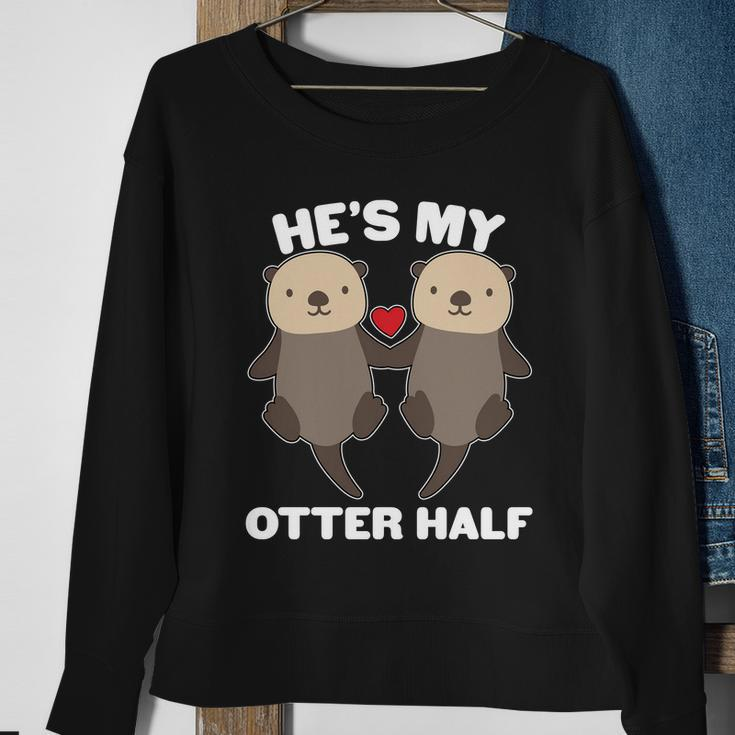 Cute Hes My Otter Half Matching Couples Shirts Graphic Design Printed Casual Daily Basic Sweatshirt Gifts for Old Women