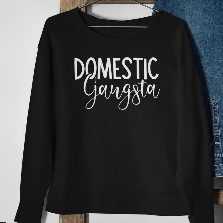 Domestic Gangsta Funny Mom Homemaker Gangster Mothers Day Sweatshirt Gifts for Old Women