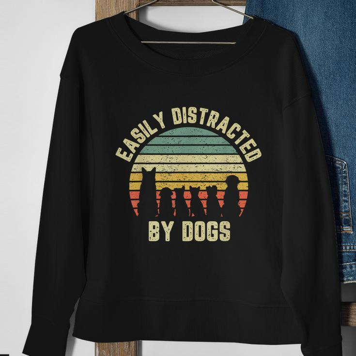 Easily Distracted By Dogs Shirt Funny Dog Dog Lover Graphic Design Printed Casual Daily Basic Sweatshirt Gifts for Old Women
