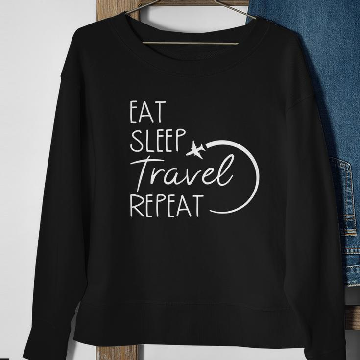 Eat Sleep Travel Repeat Vacation Sweatshirt Gifts for Old Women