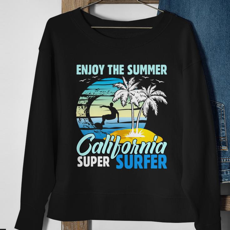 Enjoy The Summer California Super Surfer Surfing Sweatshirt Gifts for Old Women