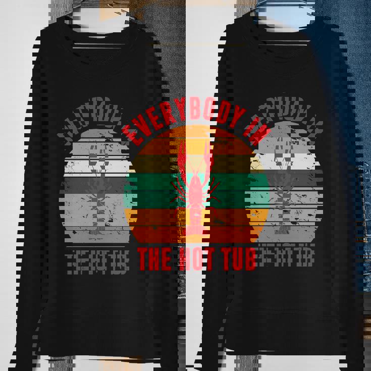 Everybody In The Hot Tub Funny Crawfish Sweatshirt Gifts for Old Women