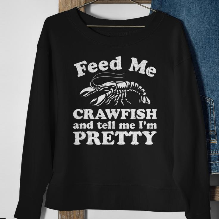 Feed Me Crawfish And Tell Me Im Pretty Funny Boil Mardi Gras Sweatshirt Gifts for Old Women