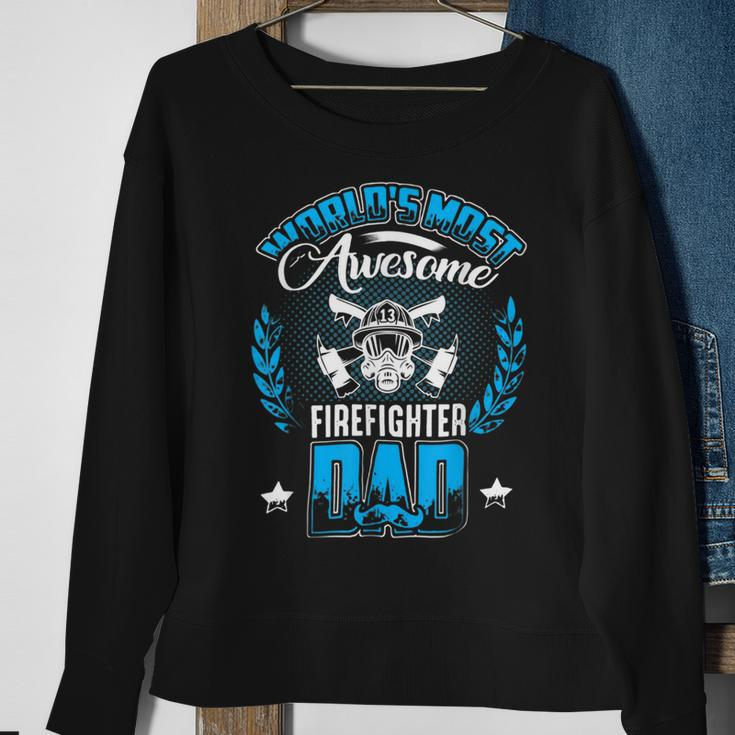 Firefighter Proud Worlds Awesome Firefighter Dad Cool Dad Fathers Day V2 Sweatshirt Gifts for Old Women
