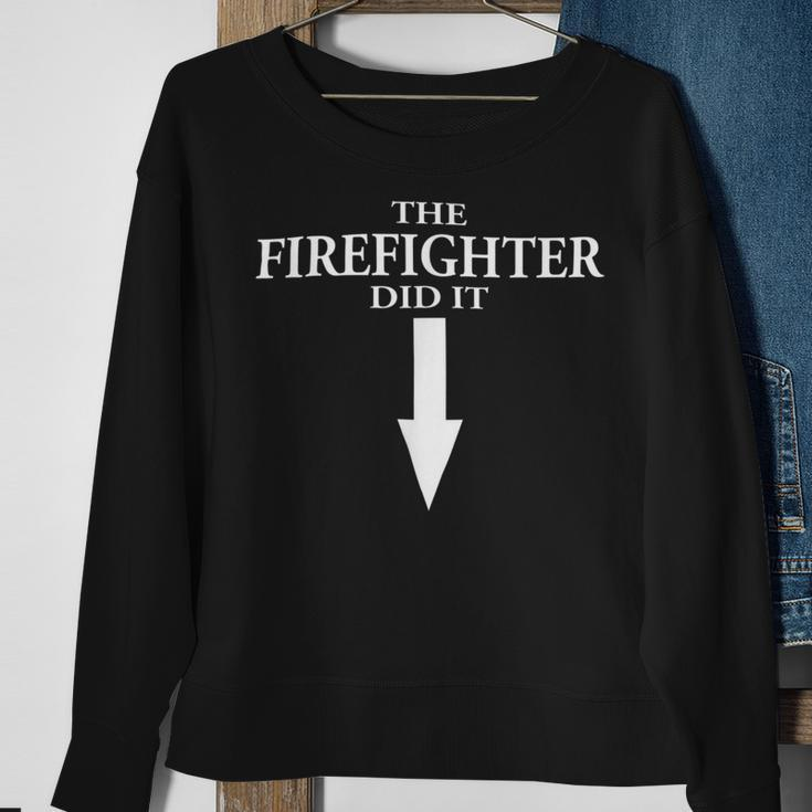 Firefighter The Firefighter Did It Firefighter Wife Pregnancy Sweatshirt Gifts for Old Women