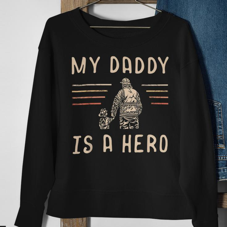 Firefighter Usa Flag My Daddy Is A Hero Firefighting Firefighter Dad V2 Sweatshirt Gifts for Old Women