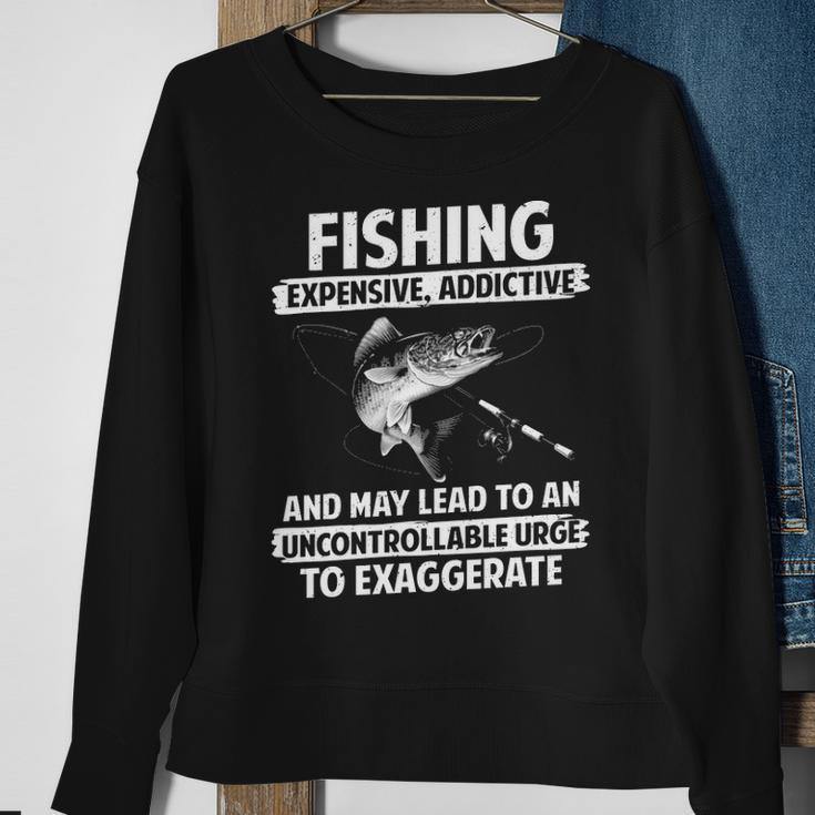 Fishing - Expensive Addictive Sweatshirt Gifts for Old Women