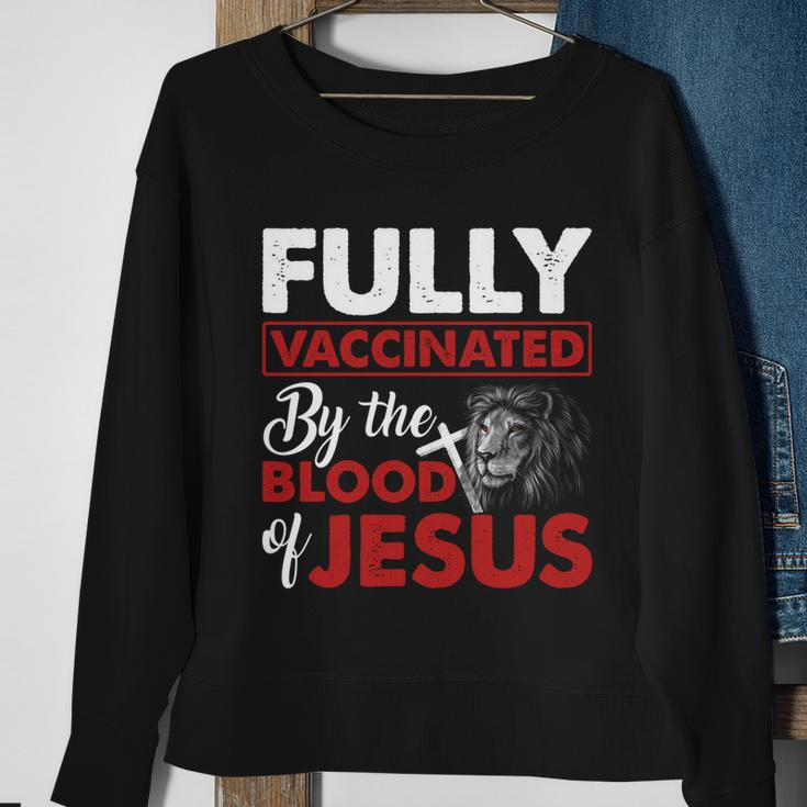 Fully Vaccinated By The Blood Of Jesus Lion God Christian Tshirt Sweatshirt Gifts for Old Women