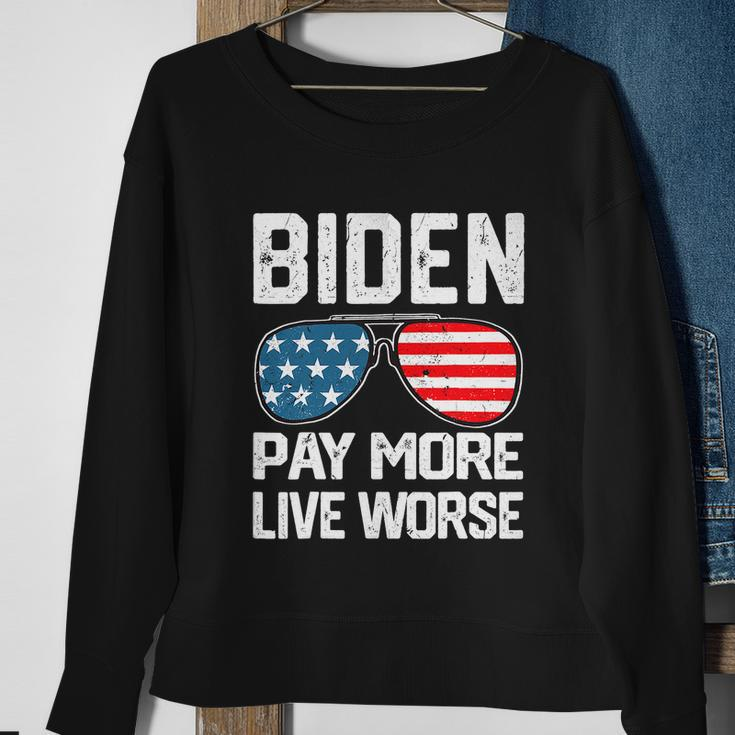 Funny Biden Pay More Live Worse Political Humor Sarcasm Sunglasses Design Sweatshirt Gifts for Old Women