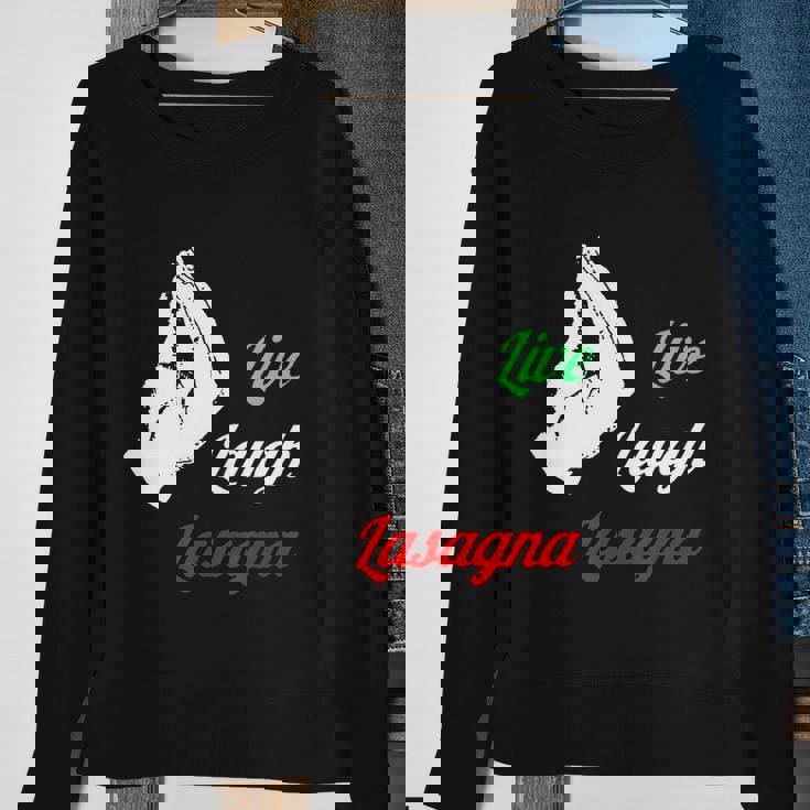 Funny Live Laugh Lasagna Funny Lasagna Lovers Sweatshirt Gifts for Old Women