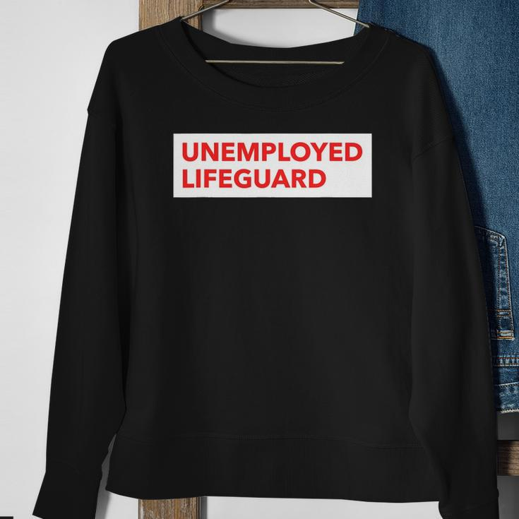 Funny Unemployed Lifeguard Life Guard Sweatshirt Gifts for Old Women