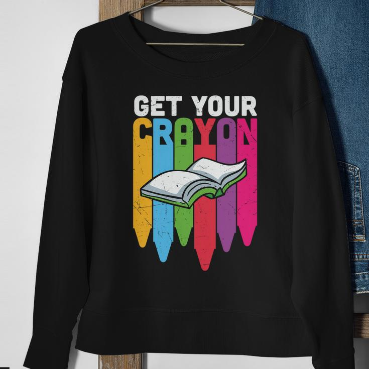Get Your Cray On Back To School Student Teacher Graphic Shirt For Kids Teacher Sweatshirt Gifts for Old Women
