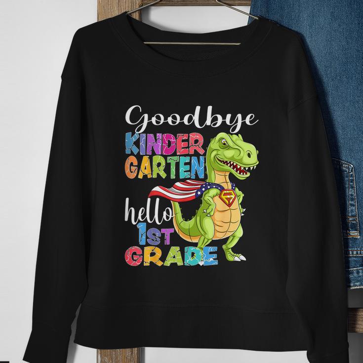 Goodbye Kindergarten Hello 1St Grade Graduation Last Day Sweatshirt Gifts for Old Women