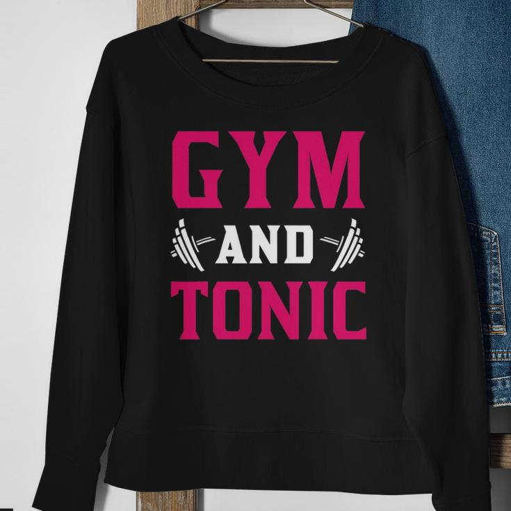 Gym And Tonic Workout Exercise Training Sweatshirt Gifts for Old Women