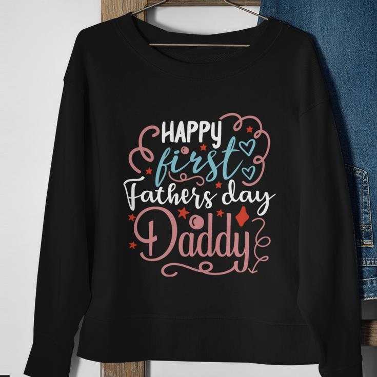 Happy First Fathers Day Daddy 1St Fathers Day Gifts Quote Graphic Design Printed Casual Daily Basic Sweatshirt Gifts for Old Women
