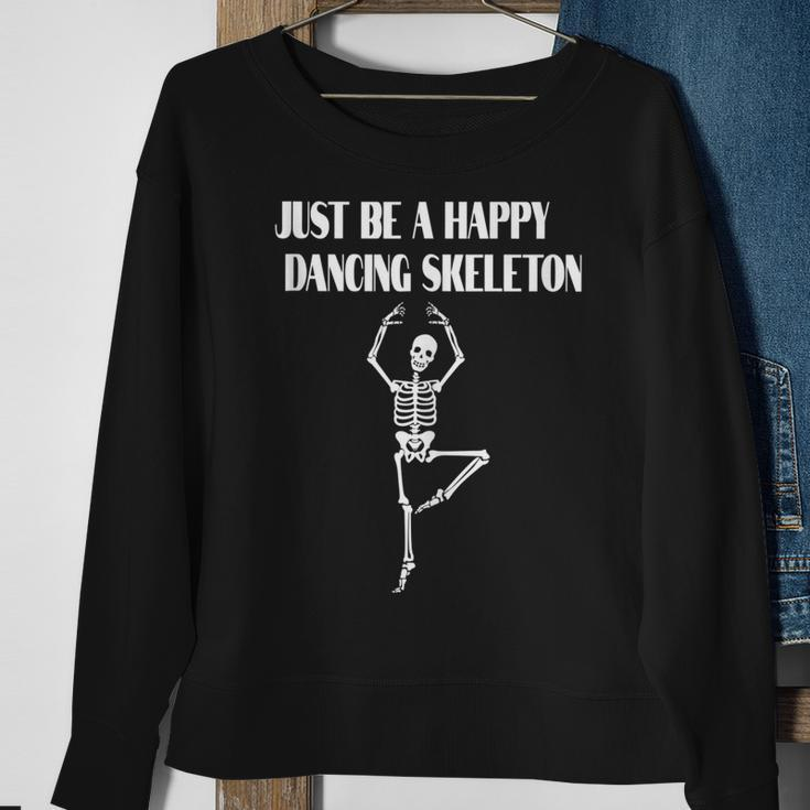 Happy Funny Dancing Skeleton For Halloween Horror Fans Sweatshirt Gifts for Old Women