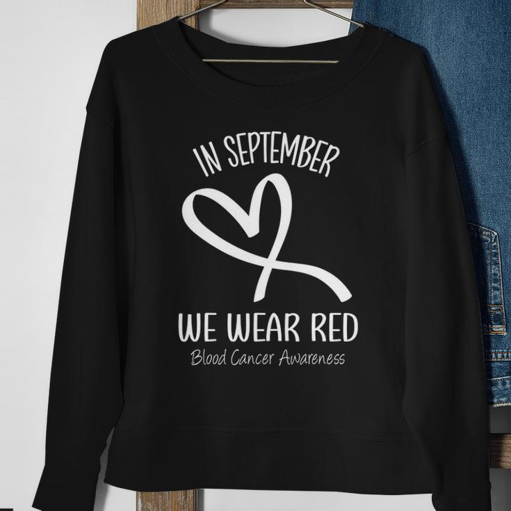 Heart In September We Wear Red Blood Cancer Awareness Ribbon Sweatshirt Gifts for Old Women