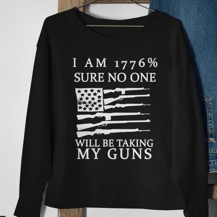 I Am 1776 Sure No One Is Taking My Guns Sweatshirt Gifts for Old Women