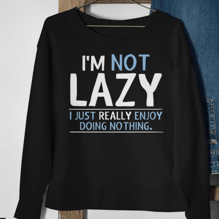 I Just Really Enjoy Doing Nothing V2 Sweatshirt Gifts for Old Women