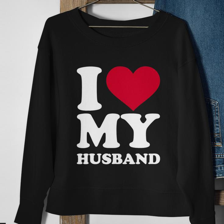 I Love My Husband Tshirt Tshirt Sweatshirt Gifts for Old Women