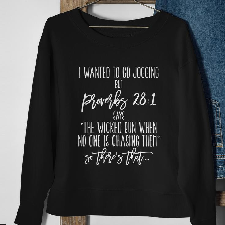 I Wanted To Go Jogging But Proverbs Tshirt Sweatshirt Gifts for Old Women