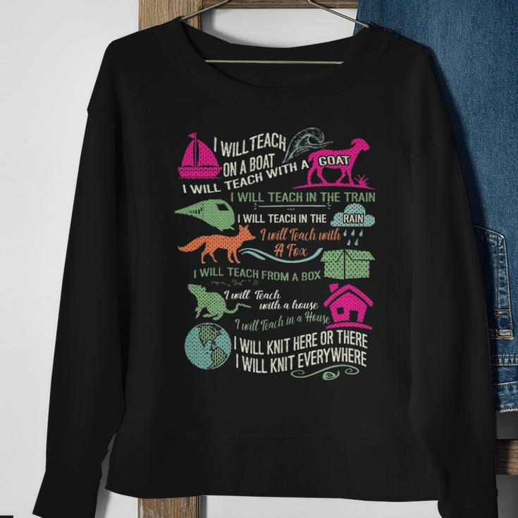 I Will Teach On A Boat A Goat I Will Teach Sweatshirt Gifts for Old Women