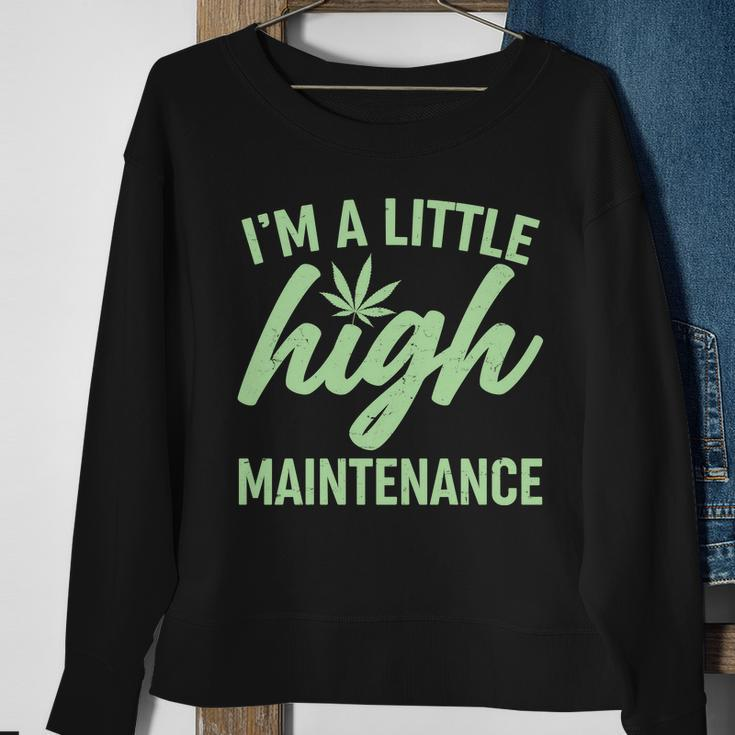Im A Little High Maintenance Tshirt Sweatshirt Gifts for Old Women