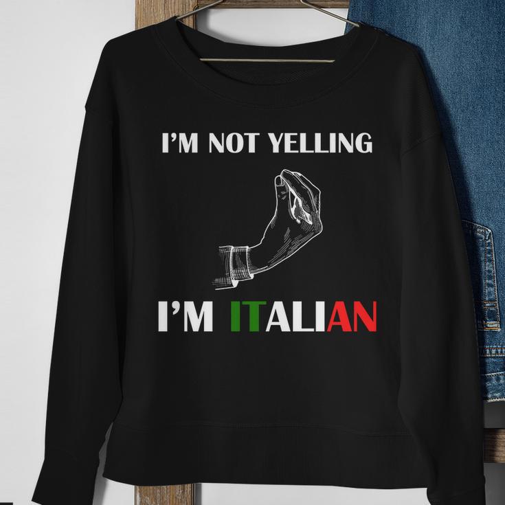 Im Not Yelling Im Italian Tshirt Sweatshirt Gifts for Old Women