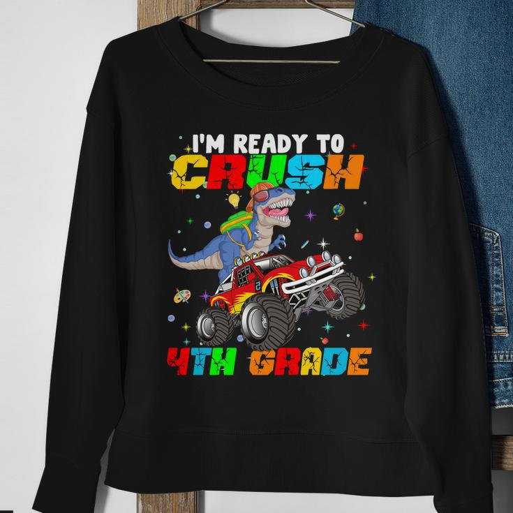 Im Ready To Crush 4Th Grade Sweatshirt Gifts for Old Women