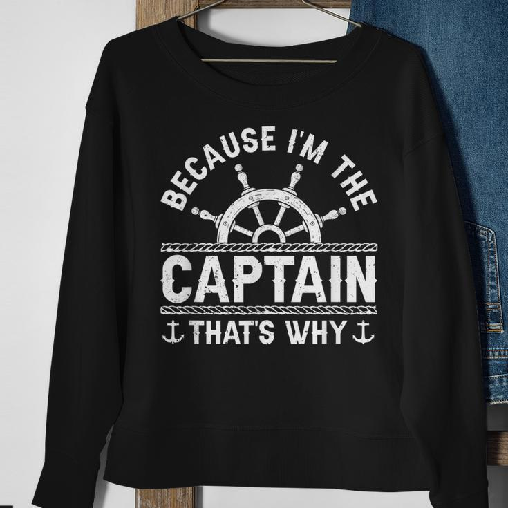 Im The Captain Boat Owner Boating Lover Funny Boat Captain Sweatshirt Gifts for Old Women