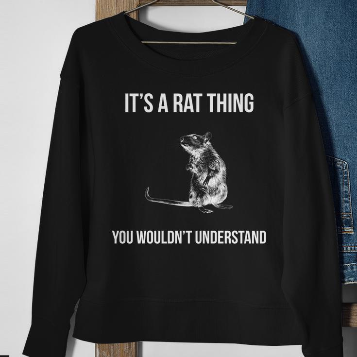 Its A Rat Thing You Wouldnt Understand Tshirt Sweatshirt Gifts for Old Women