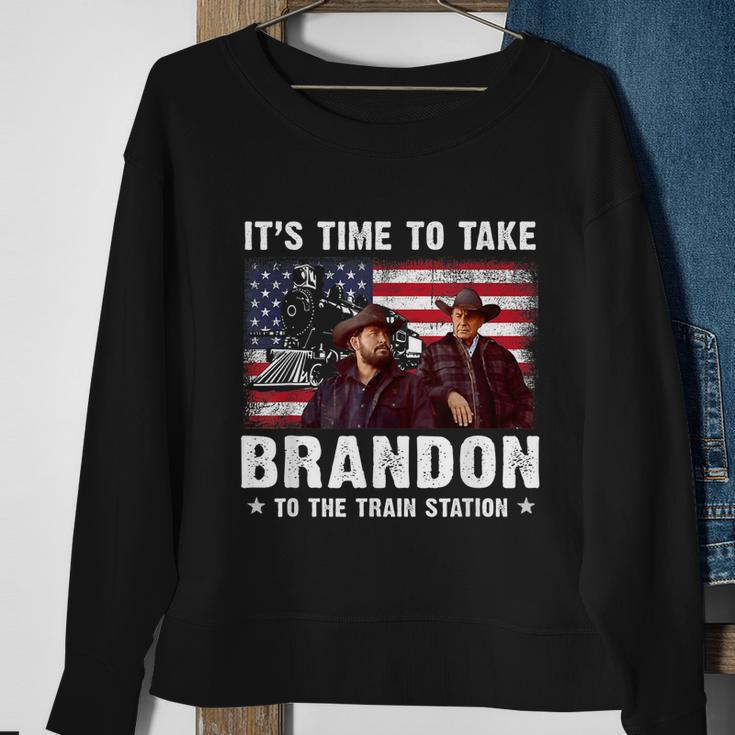 Its Time To Take Brandon To The Train Station V3 Sweatshirt Gifts for Old Women