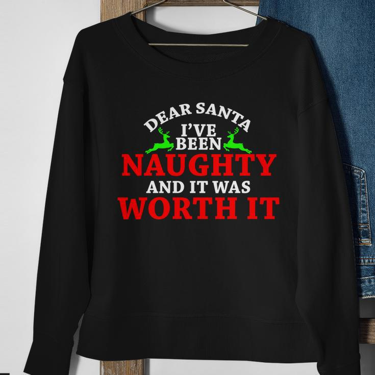 Ive Been Naughty And It Worth It Sweatshirt Gifts for Old Women