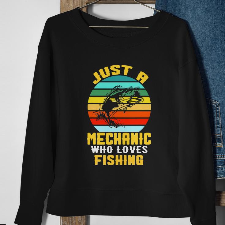 Just A Mechanic Fishing Funny Sweatshirt Gifts for Old Women