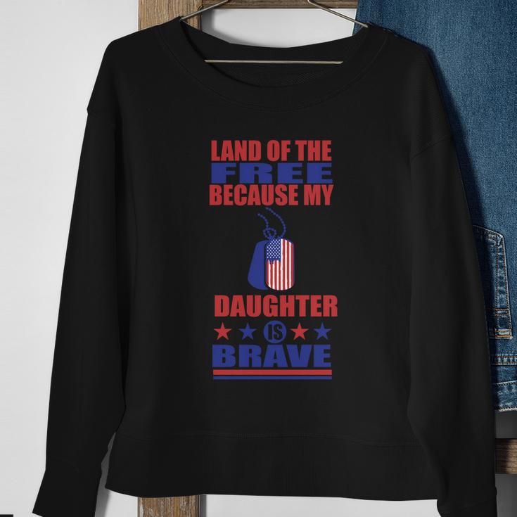 Land Of The Free Because Daughter Is Brave 4Th Of July Sweatshirt Gifts for Old Women