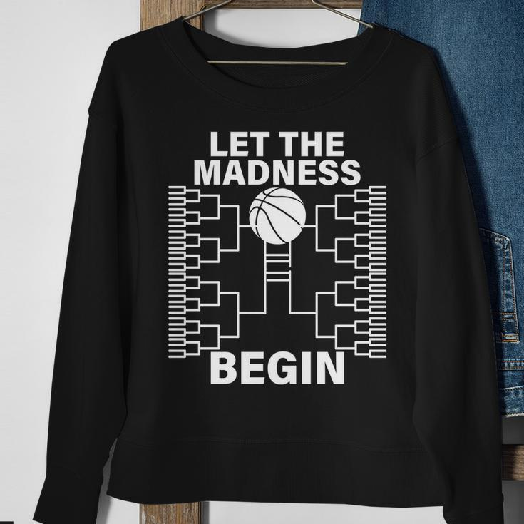 Let The Madness Begin College Basketball Sweatshirt Gifts for Old Women