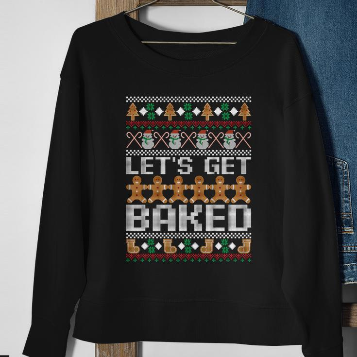 Lets Get Baked Ugly Christmas Gift Holiday Cookie Gift Sweatshirt Gifts for Old Women