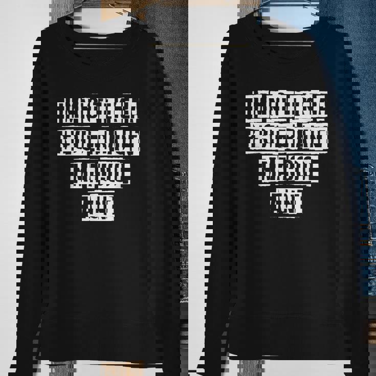 Lovely Funny Cool Sarcastic Im Not Like A Regular Aunt Im A Sweatshirt Gifts for Old Women Lovely Funny Cool Sarcastic Im Not Like A Regular Aunt Im A Sweatshirt Gifts for Old Women