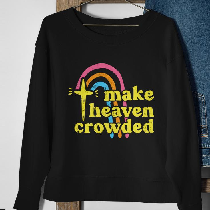 Make Heaven Crowded Cute Christian Missionary Pastors Wife Meaningful Gift Sweatshirt Gifts for Old Women