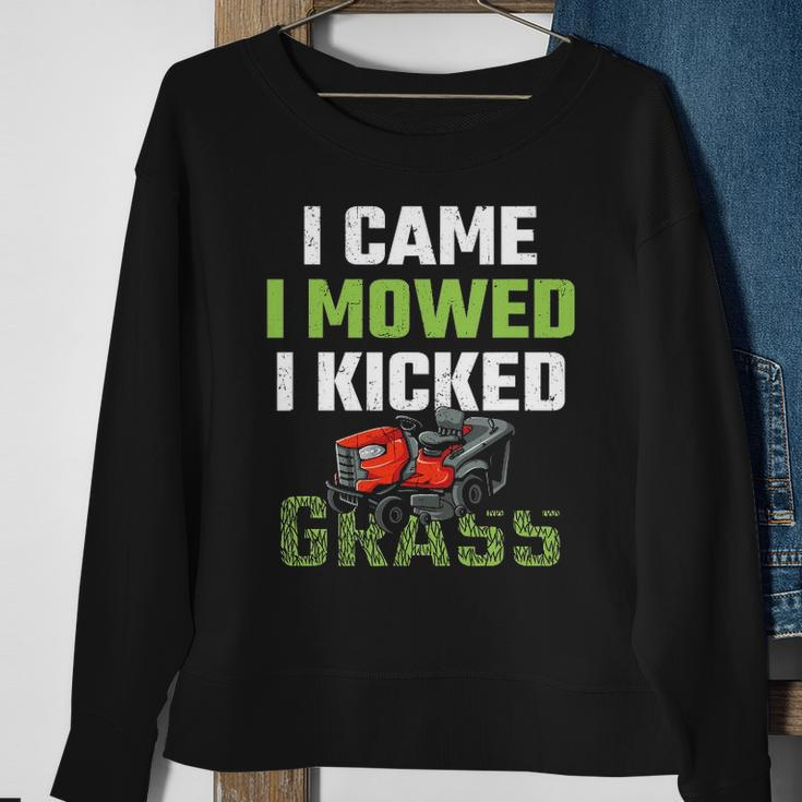 Mens I Came I Mowed I Kicked Grass Funny Lawn Mowing Gardener Sweatshirt Gifts for Old Women
