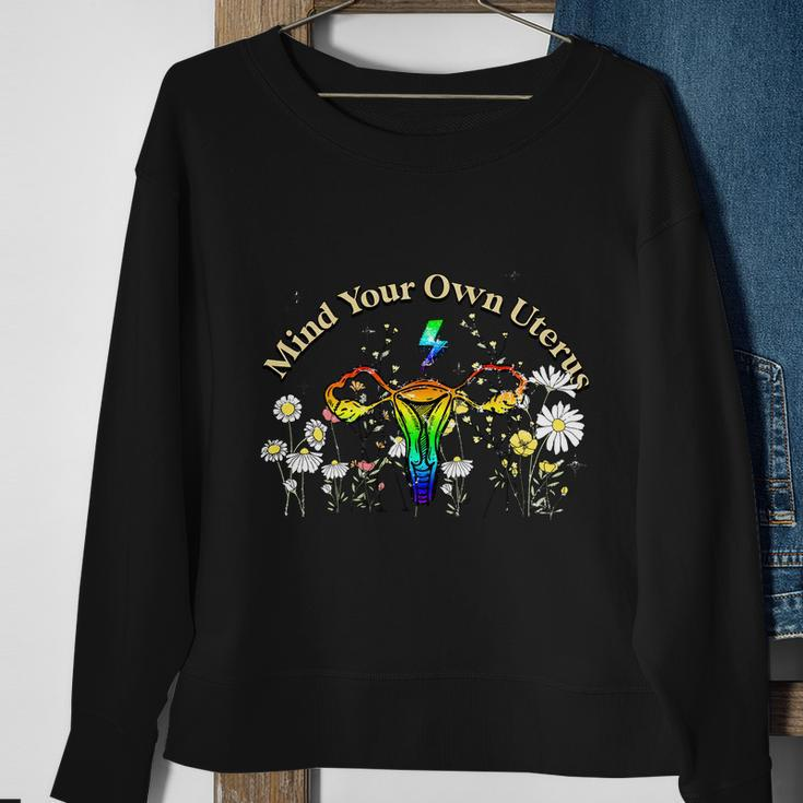 Mind Your Own Uterus Floral My Uterus My Choice Sweatshirt Gifts for Old Women