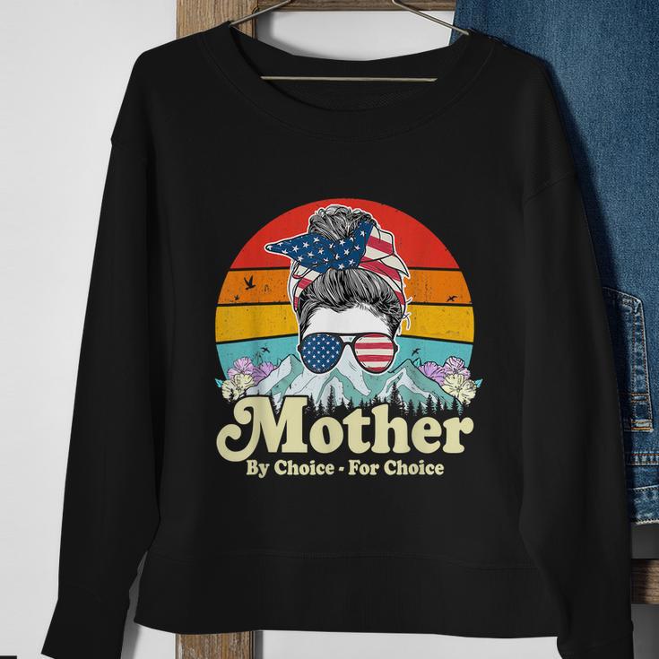 Mind Your Own Uterus Mother By Choice For Choice Sweatshirt Gifts for Old Women