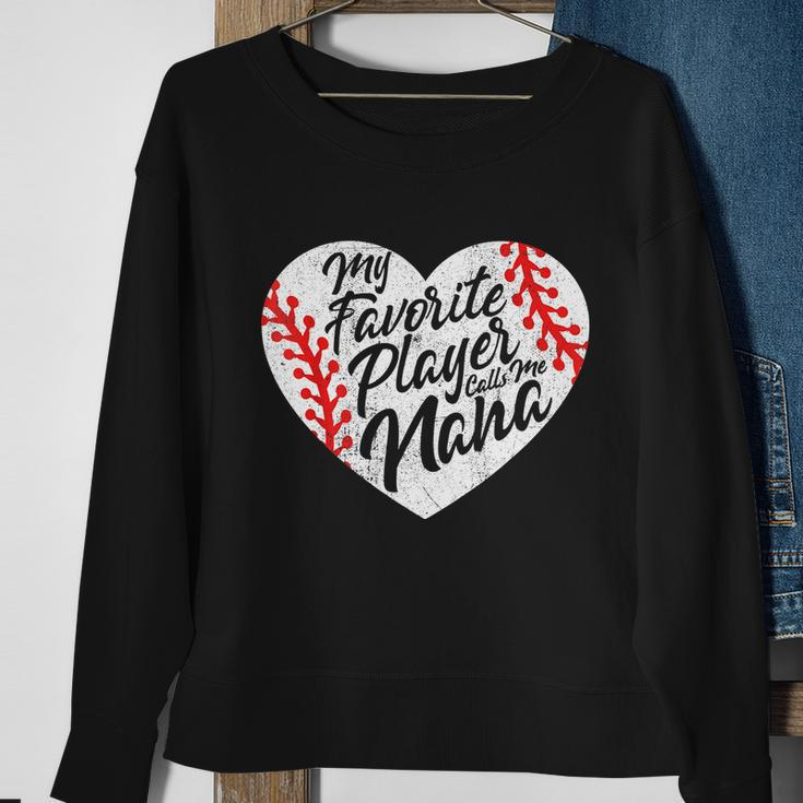 My Favorite Player Calls Me Nana Baseball Heart Cute Grandma Sweatshirt Gifts for Old Women