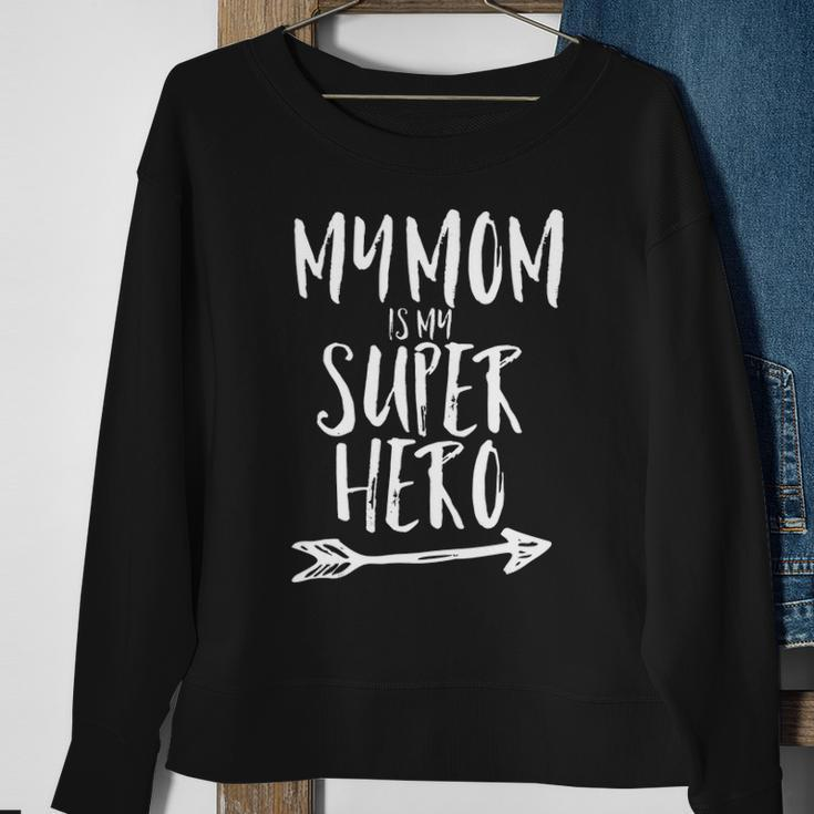 My Mom Is My Super Hero Kids Mothers Day Gift Tee Men Women Sweatshirt Graphic Print Unisex Gifts for Old Women