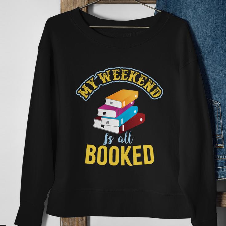 My Weekend Is All Booked Funny School Student Teachers Graphics Plus Size Sweatshirt Gifts for Old Women