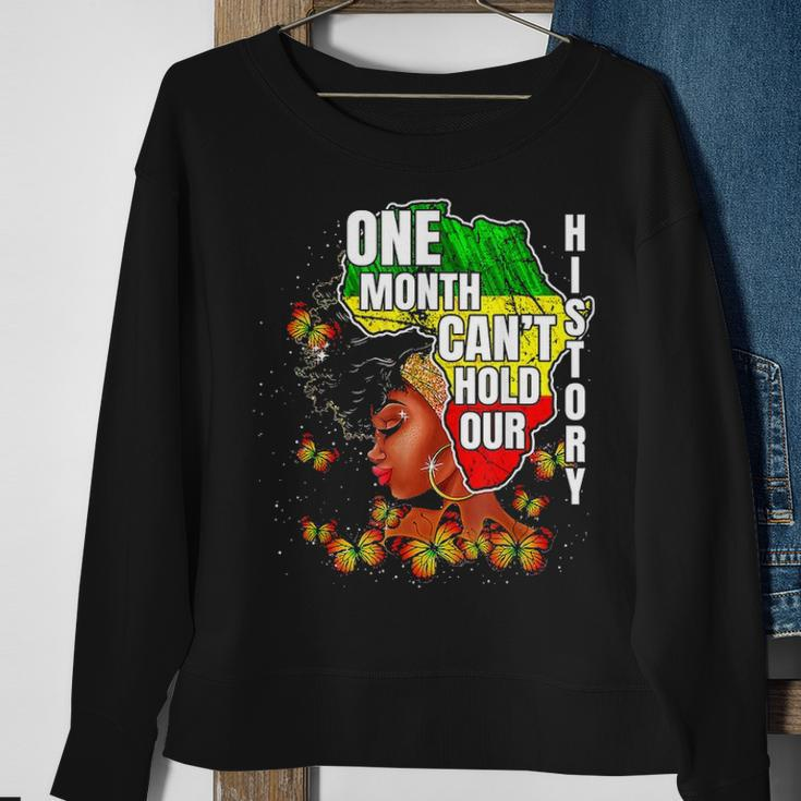 One Month Cant Hold Our History Apparel African Melanin Sweatshirt Gifts for Old Women