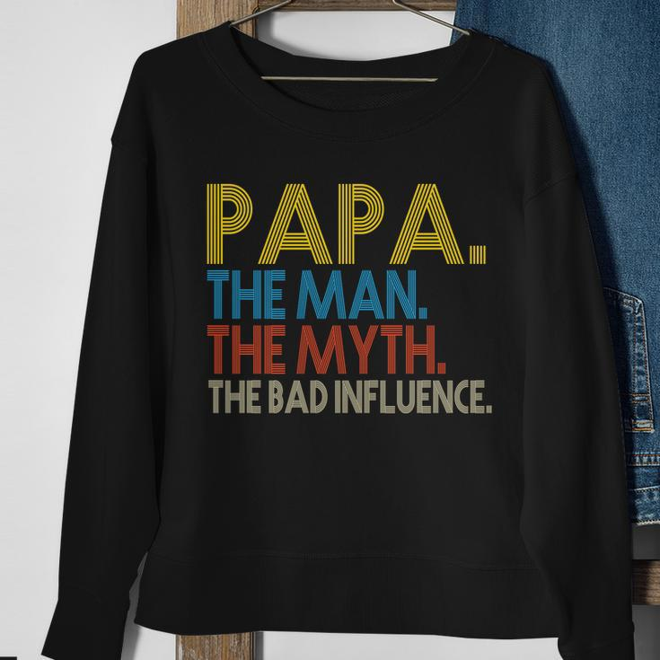 Papa Man Myth The Bad Influence Retro Tshirt Sweatshirt Gifts for Old Women